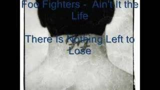 Foo Fighters - Ain&#39;t It the Life