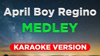 Download lagu APRIL BOY REGINO MEDLEY (HQ KARAOKE VERSION with lyrics) mp3 Download lagu APRIL BOY REGINO MEDLEY (HQ KARAOKE VERSION with lyrics) mp3