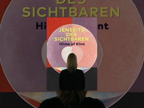 Jenseits des Sichtbaren: Hilma af Klint