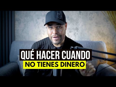 Qué Hacer Cuando NO tienes Dinero  - 6 Tips Financieros para Sobrevivir y Prosperar