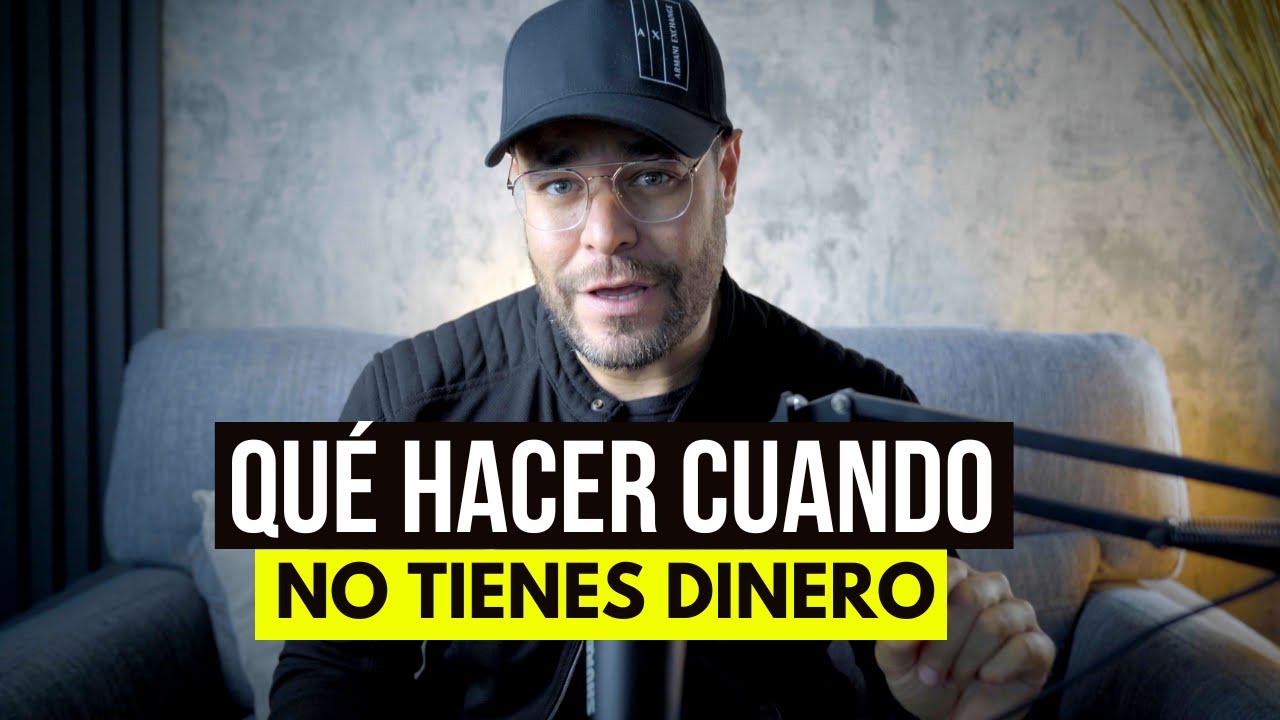 Qué Hacer Cuando NO tienes Dinero  - 6 Tips Financieros para Sobrevivir y Prosperar