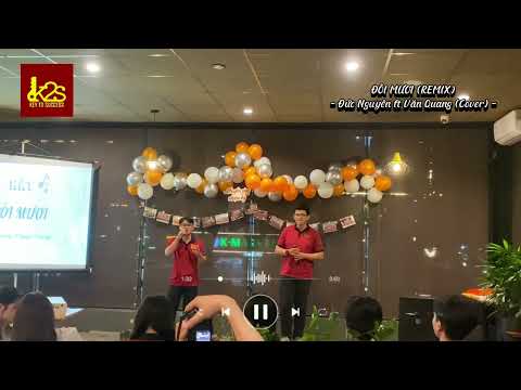 ĐÔI MƯƠI - HOÀNG DŨNG X GDUCKY | ĐỨC NGUYÊN FT VĂN QUANG COVER