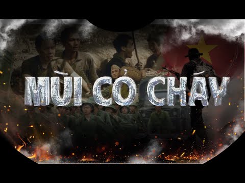 Slide Mùi Cỏ Cháy - Khúc Hùng Ca Bi Tráng Của Dân Tộc thumbnail