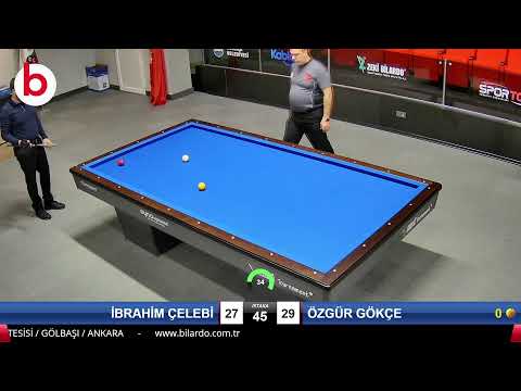 İBRAHİM ÇELEBİ & ÖZGÜR GÖKÇE Bilardo Maçı - 2022 ERKEKLER 1.ETAP-3.TUR