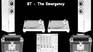 BT - The Emergency - Extended Mix
