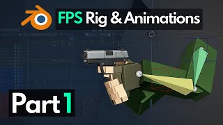 Blender FPS Rigging & Animation Tutorial - Part 1 - Presentation