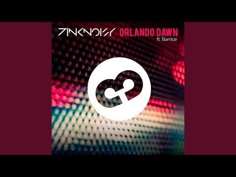 Orlando Dawn (Extended) (feat. Barrice)