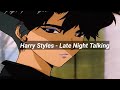 Harry Styles - Late Night Talking (Slowed + Lyrics)