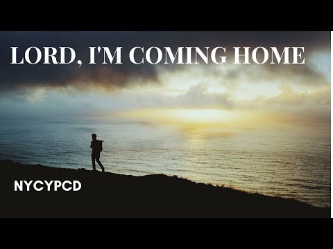 Lord, I'm Coming Home