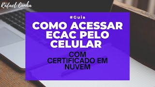 Como acessar o eCAC pelo celular com SerproID - Certificado em Nuvem