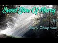 Sweet Glow Of Mercy by Gary Chapman