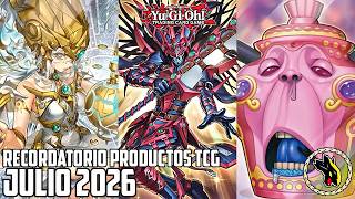 Yu-Gi-Oh! Recordatorio productos TCG - Julio 2026