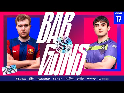 BARÇA ESPORTS VS GUASONES - JORNADA 17 - SUPERLIGA LOL - VERANO 2024 - LEAGUE OF LEGENDS
