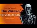 The Wiccan Revolution