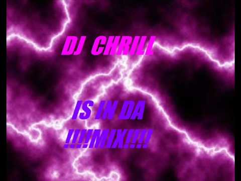 DJ Chrill- is in da mix