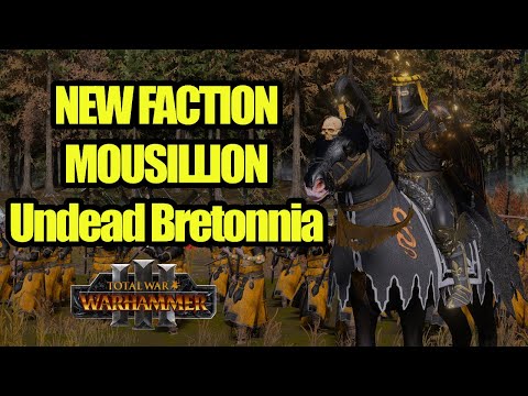 NEW FACTION - Mousillion - Undead Bretonnia - Total War Warhammer 3 - Mod Review