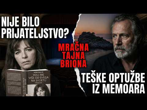Mračna tajna Briona: Šta je Mira Furlan napisala o Šerbedžiji prije smrti?