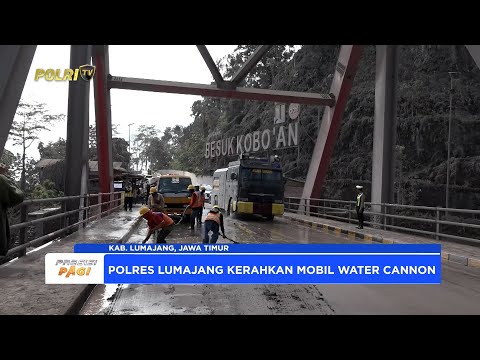 WATER CANON DILIBATKAN PERLANCAR LALU LINTAS DI JEMBATAN PENGHUBUNG 2 KABUPATEN PASCAERUPSI SEMERU