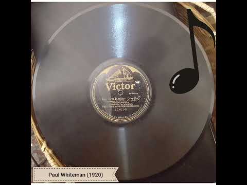 Best Ever Medley (Paul Whiteman, 1920)