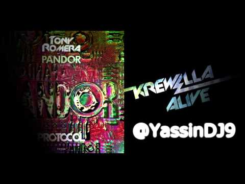 Krewella vs Tony Romera - Pandor Alive (YassinB Bootleg)