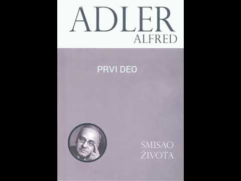Alfred Adler - Smisao zivota (1)