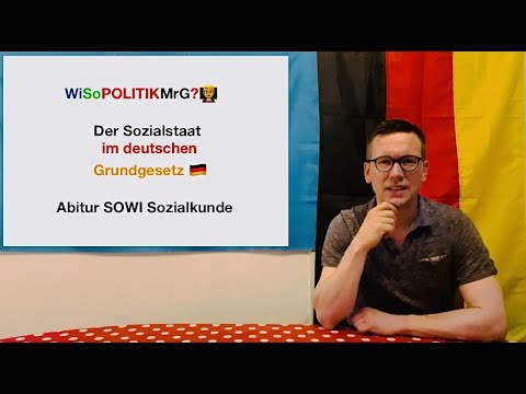 Der Sozialstaat im deutschen Grundgesetz - WiSoPOLITIKMrG?👨‍🏫Abitur SOWI Sozialkunde