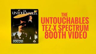 Tez-X Spectrum The Untouchables