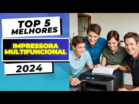 As 5 Melhores Impressoras Custo Beneficio De 2024!