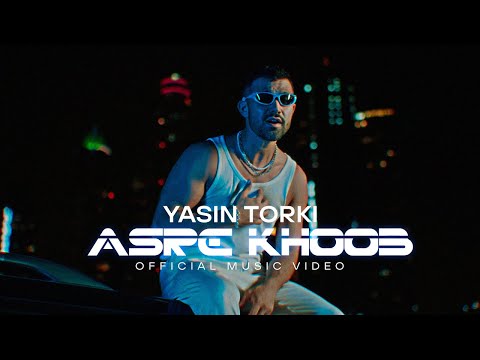 Yasin Torki  - Asre Khoob (Official Music Video)