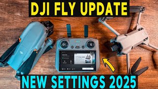 DJI FLY UPDATE - NEW SETTINGS & FEATURES DJI Mini 4 Pro / Air 3S