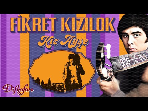 Kız Ayşe - Fikret Kızılok