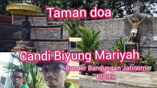 Download lagu Taman Doa Candi Biyung Mariyah mp3