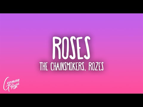 The Chainsmokers - Roses ft. ROZES