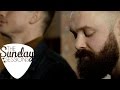 Don Broco Money Power Fame Live For The Sunday Sessions