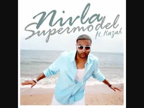 Nivla feat. Razah - "Supermodel"
