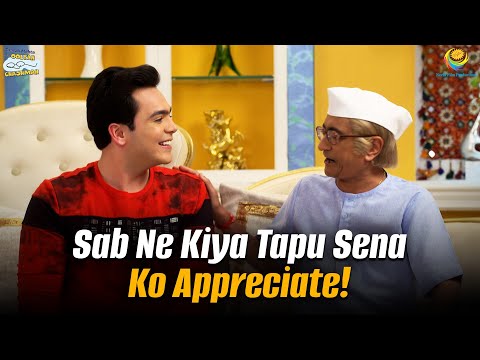 Sab Ne Kiya Tapu Sena Ko Appreciate! | Taarak Mehta Ka Ooltah Chashmah | तारक मेहता का उल्टा चश्मा