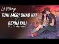 Tu Hi Meri Shab Hai X Bekhayali Lofi Mashup By Knockwell KK Emraan Hashmi LoFi Maharaja