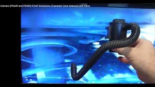 Camaro (P0449 and P0496) EVAP Emissions (Canister) Vent Solenoid and Valve