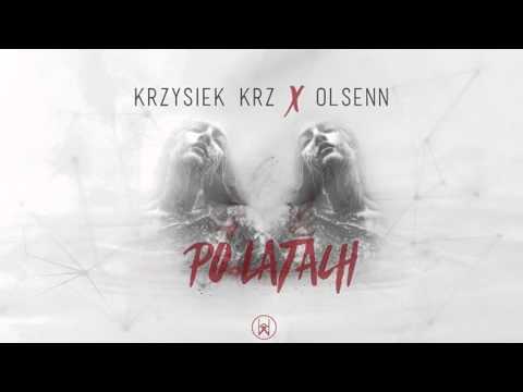 Krzysiek krz ╳ Olsenn -  Po latach [HD]