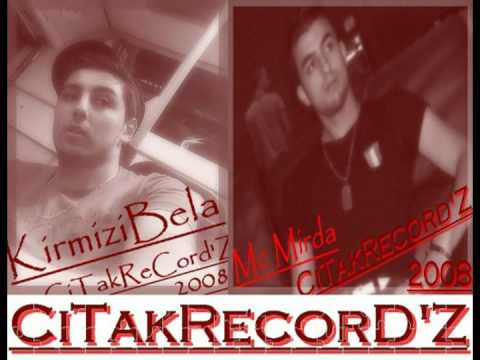 Mc Mirda Ft Kirmizi Bela - Caresizim 2009