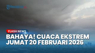Download lagu CEK WILAYAHMU! BMKG Rilis Peringatan Dini Hujan Lebat Disertai Petir untuk Jumat 20 Februari 2026 mp3