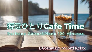Download the video "【海を眺めてリラックス】 Baritone Guitar & Piano for Calm Moments-120Minutes"