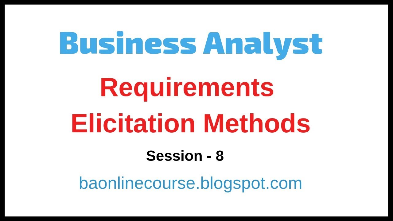 Requirements Elicitation Methods Tutorial | Business Analyst Techniques | Brainstorming Tutorial
