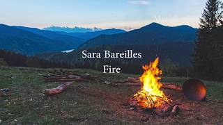 Sara Bareilles - Fire (Lyrics)