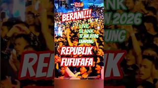 Download lagu REPUBLIC OF FUFUFAFA - SLANK Live in Lampung #viralterkini mp3