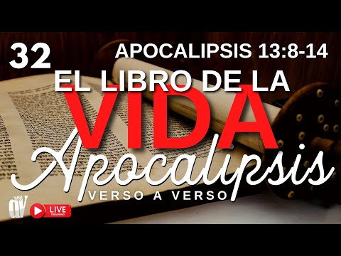 (32) Apocalipsis 13:8-14 📖 ¡El libro de la VIDA! LIBRO 🪶 [¿QuIénes serán BORRADOS de su LIBRO?]