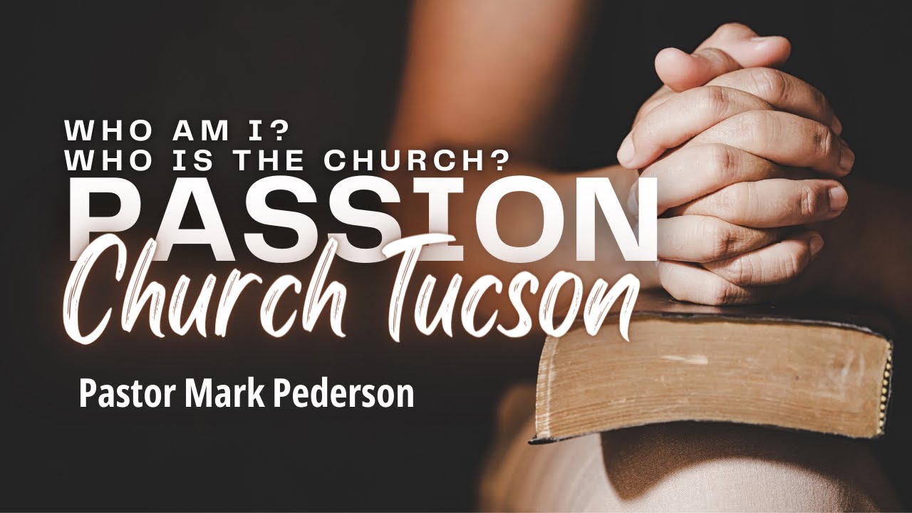 Who Am I? Who Is The Church? PT 2