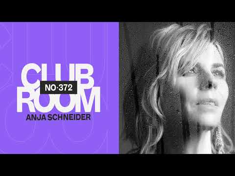 Club Room 372 with Anja Schneider