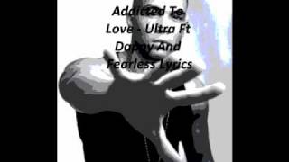 Addicted To Love - Ultra Ft Dappy And Fearless Lyrics