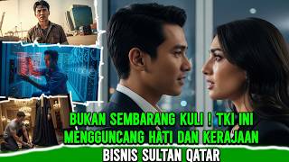 Download lagu BUKAN SEMBARANG KULI ! TKI INI MENGGUNCANG HATI DAN KERAJAAN BISNIS SULTAN QATAR mp3